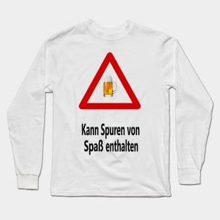 Kann Spuren von Spaß enthalten Long Sleeve T-Shirt